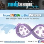 From India to the World: Nadi Tarangini’s Vision of Health and Wellness.
