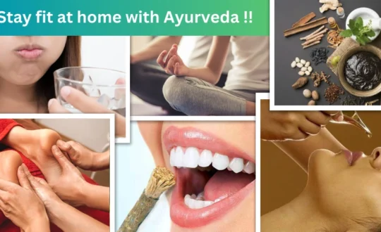 Stay Fit at Home with Ayurveda.