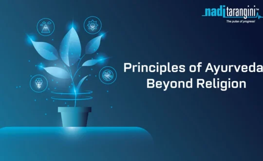 Principles of Ayurveda Beyond Religion