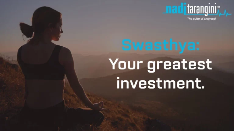 Swasthya: Your greatest investment.