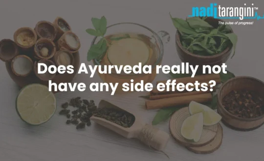 Does Ayurveda really not have any side effects