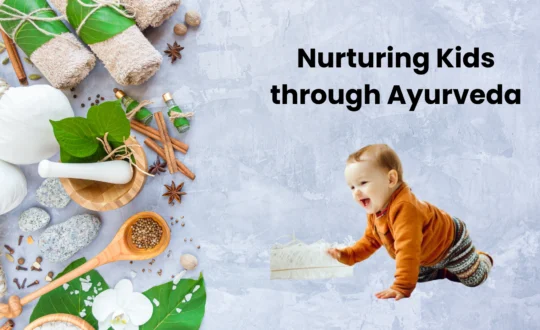 Nurturing Kids through Ayurveda.