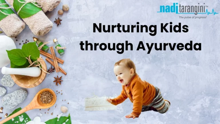 Nurturing Kids through Ayurveda.