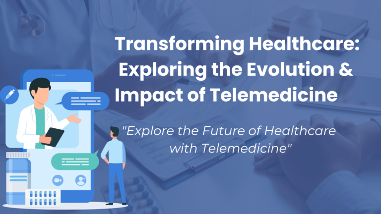 Transforming Healthcare: Exploring the Evolution and Impact of Telemedicine