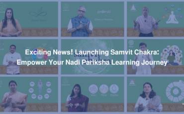 Exciting News! Launching Samvit Chakra Empower Your Nadi Pariksha Learning Journey