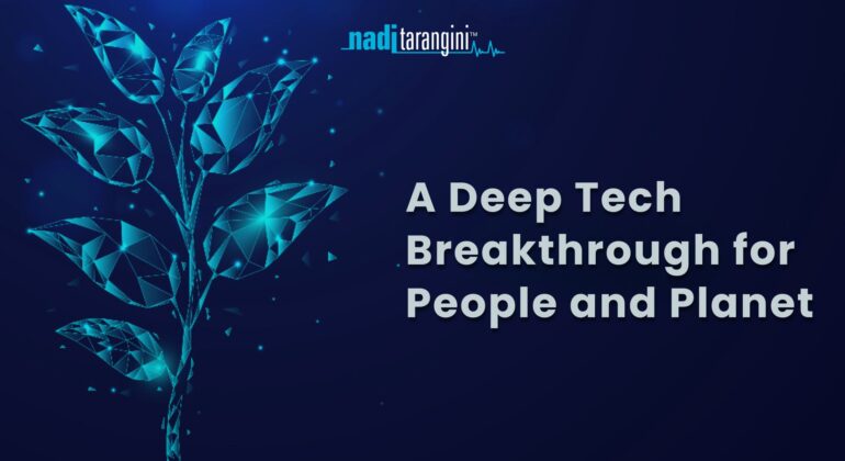 A Deep Tech Breakthrough for People and Planet
