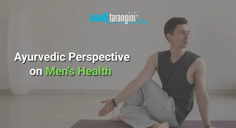 Ayurvedic Perspective on Men's Health
