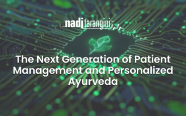 Smart Clinics 2.0: The Next Generation of Patient Management and Personalized Ayurveda
