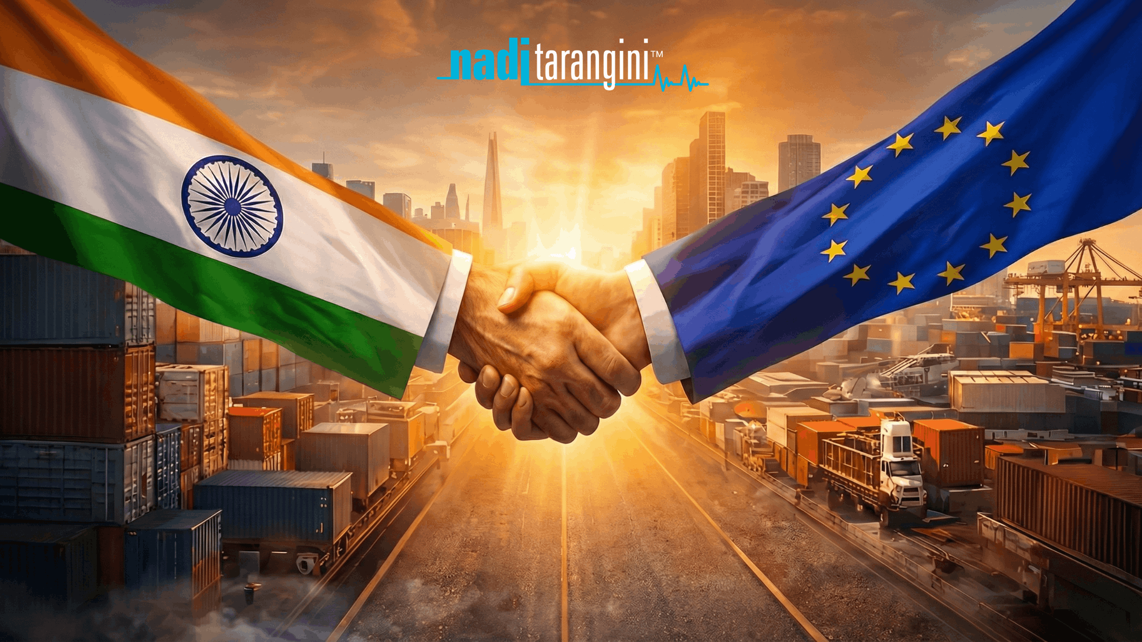 The Mother of All Deals: India-EU Trade Pact Unlocks Global ...