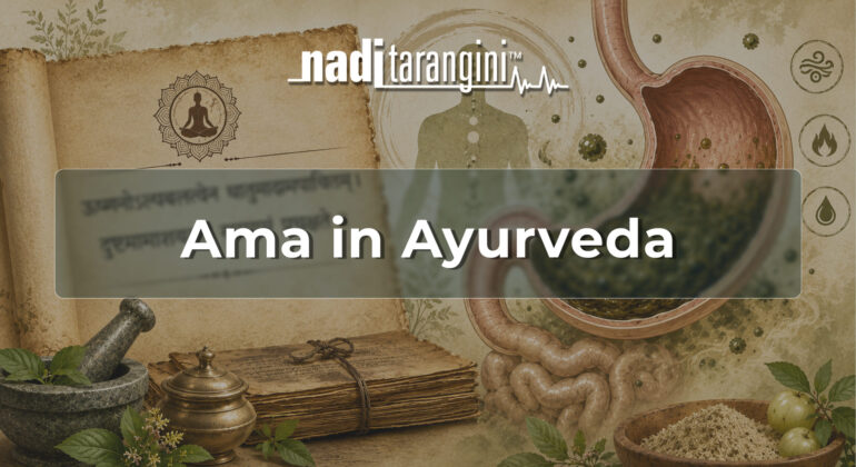 Ama in Ayurveda