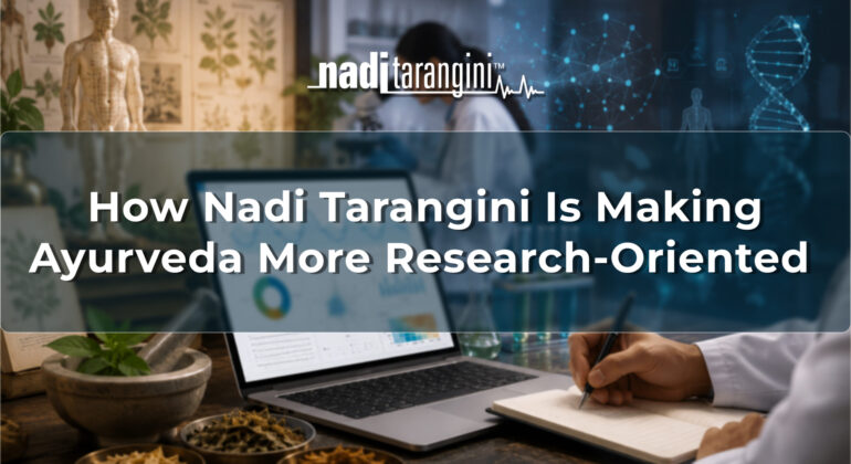 How Nadi Tarangini Is Making Ayurveda More Research-Oriented